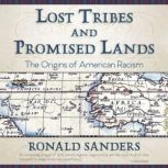 Lost Tribes and Promised Lands, Ronald Sanders