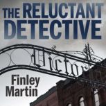 The Reluctant Detective, Finley Martin