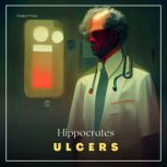 Ulcers, Hippocrates