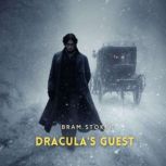 Draculas Guest, Bram Stoker