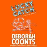 Lucky Catch, Deborah Coonts