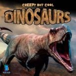 Creepy but Cool Dinosaurs, Alan Walker