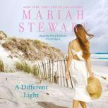 A Different Light, Mariah Stewart