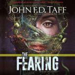 The Fearing, John F. D. Taff