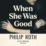 When She Was Good, Philip Roth