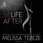 Life After, Melissa Tereze