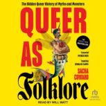 Queer as Folklore, Sacha Coward