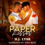 Paper Kisses, N.J. Lysk