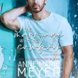 The Marriage with the Cowboy, AnneMarie Meyer