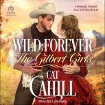 Wild Forever, Cat Cahill