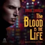 The Blood Is the Life, David Carrico