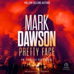 Pretty Face, Mark Dawson