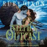 Stephs Outcast, Ruby Dixon