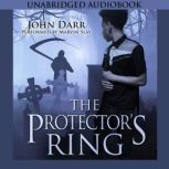 The Protectors Ring, John Darr