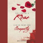 The Life of a Rose, Ava Cooper