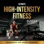 Ultimate HighIntensity Fitness Bundl..., Orion Hawke