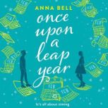 Once Upon a Leap Year, Anna Bell