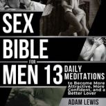 Sex Bible for Men, Adam Lewis