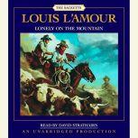 Lonely on the Mountain, Louis LAmour
