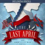 The Last April, Belinda Kroll