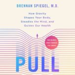 Pull, Brennan Spiegel