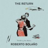 The Return, Roberto Bolano