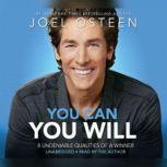 You Can, You Will 8 Undeniable Qualities of a Winner, Joel Osteen