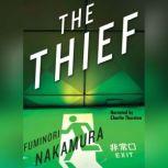 The Thief, Fuminori Nakamura