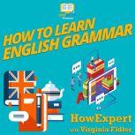 How To Learn English Grammar, HowExpert