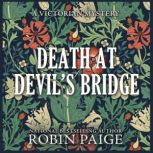 Death at Devils Bridge, Robin Paige