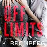 Off Limits Boxed Set, K. Bromberg