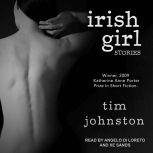 Irish Girl, Tim Johnston