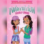 Twintuition Double Cross, Tamera Mowry