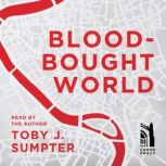 BloodBought World, Toby J. Sumpter