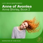Anne of Avonlea, Lucy Maud Montgomery