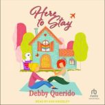 Here to Stay, Debby Querido