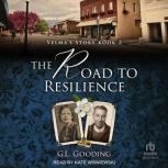 The Road to Resilience, G. L. Gooding