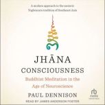 Jh?na Consciousness, Paul Dennison