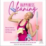 Happiness Cleaning, Aurikatariina Kananen