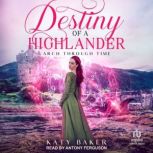 Destiny of a Highlander, Katy Baker