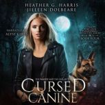 The Vampire and the Case of the Curse..., Heather G Harris