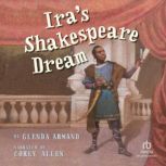 Iras Shakespeare Dream, Glenda Armand