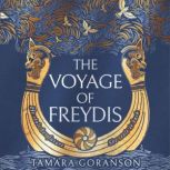 The Voyage of Freydis, Tamara Goranson