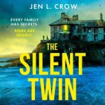 The Silent Twin, Jen L Crow