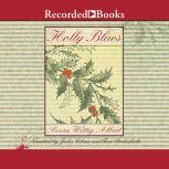 Holly Blues, Susan Wittig Albert