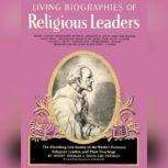 Living Biographies Of Religious Leade..., Henry Thomas and Dana Lee Thomas