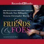 Friends & Foes, ReShonda Tate Billingsley