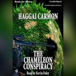 The Chameleon Conspiracy, Haggai Carmon