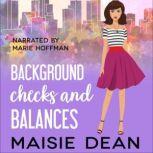 Background Checks and Balances, Maisie Dean