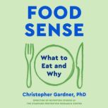 Food Sense, Christopher Gardner